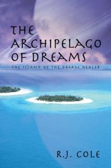 The Archipelago of Dreams : The Island of the Dream Healer