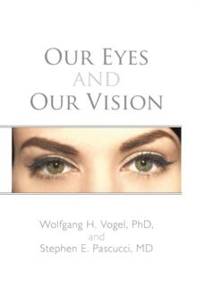 Our Eyes and Our Vision