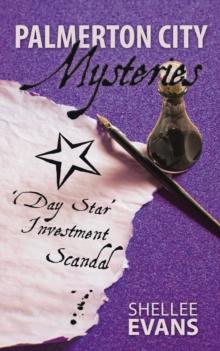 Palmerton City Mysteries : 'Day Star' Investment Scandal