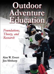 Outdoor Adventure Education : Foundations, Theory, and Research