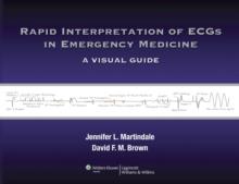 Rapid Interpretation of ECGs in Emergency Medicine : A Visual Guide