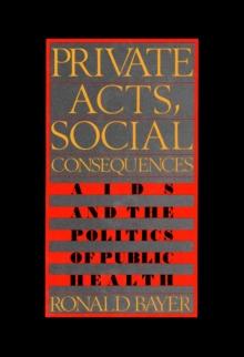 Private Acts, Social Consequences