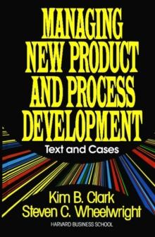 Managing New Product and Process Development : Text Cases