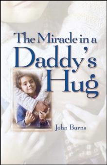 Miracle in a Daddy's Hug GIFT