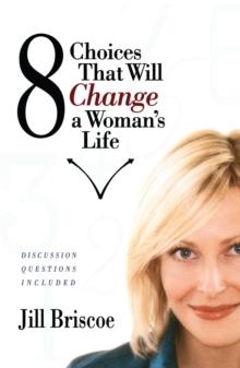 8 Choices That Will Change a Woman's Life