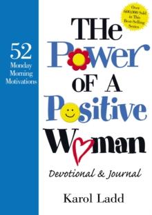 The Power of a Positive Woman Devotional GIFT : 52 Monday Morning Motivations