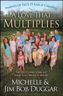 A Love That Multiplies : An Up-Close View of How They Make it Work