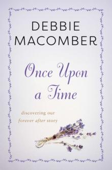 Once Upon a Time : Discovering Our Forever After Story