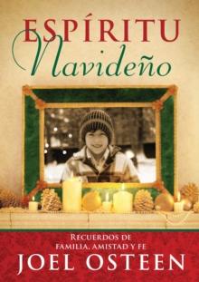 Espiritu Navideno (A Christmas Spirit) : Recuerdos de familia, amistad y fe