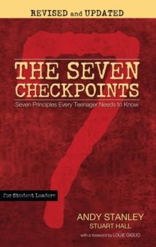 The Seven Checkpoints for Student Leaders : Seven Principles Every Teenager Needs to Know