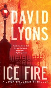 Ice Fire : A Thriller