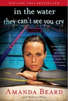 In the Water They Can't See You Cry : A Memoir