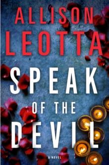 Speak of the Devil : A Novel