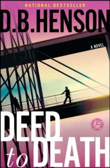 Deed to Death : A Novel