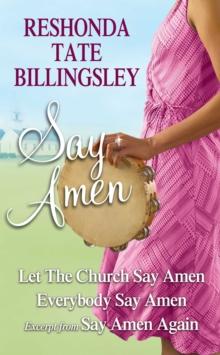 Reshonda Tate Billingsley - Say Amen : Let the Church Say Amen, Everybody Say Amen, Excerpt from Say Amen, Again