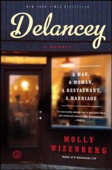 Delancey : A Man, a Woman, a Restaurant, a Marriage