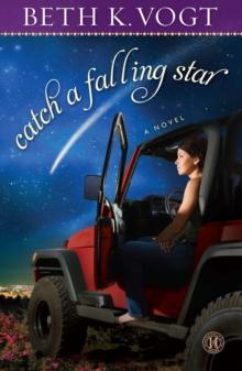 Catch a Falling Star : A Novel