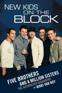 New Kids on the Block : Five Brothers and a Million Sisters