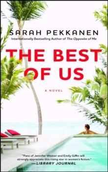 The Best of Us : A Novel