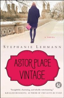 Astor Place Vintage : A Novel