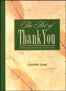 The Art of Thank You : Crafting Notes of Gratitude