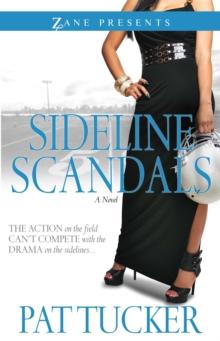 Sideline Scandals : A Novel