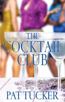 The Cocktail Club : A Novel