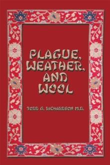 Plague, Weather, and Wool