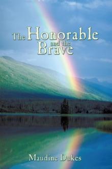 The Honorable and the Brave