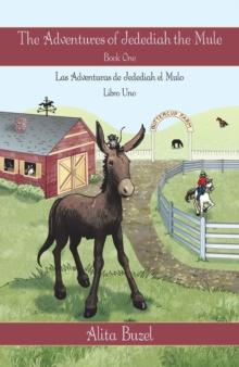 The Adventures of Jedediah the Mule : Book One