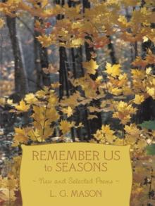 Remember Us to Seasons : New and Selected Poems