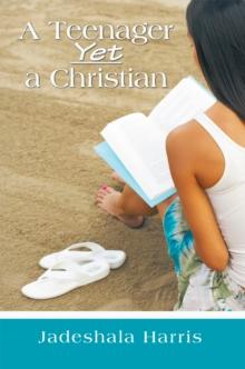 A Teenager yet a Christian