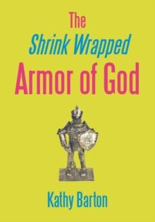 The Shrink Wrapped Armor of God