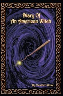 Diary of an American Witch : Volume One