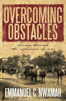 Overcoming Obstacles : Living Through the Experience of War