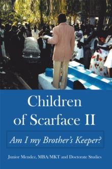 Children of Scarface Ii : Am I My Brother's Keeper?