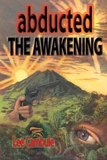 Abducted : The Awakening