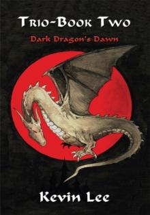 Trio-Book Two : 'Dark Dragon's Dawn'