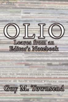 Olio : Leaves from an Editor's Notebook