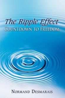 The Ripple Effect : Countdown to Freedom