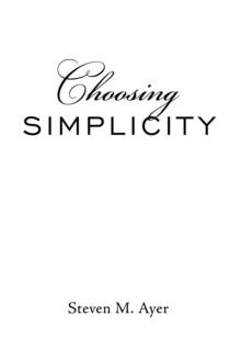 Choosing Simplicity