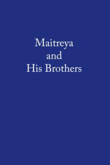 Maitreya and His Brothers