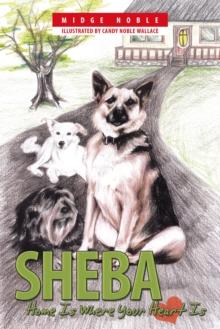 Sheba : Home Is Where Your Heart Is