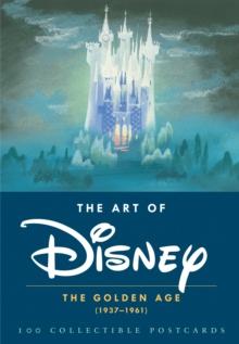 The Art of Disney: The Golden Age (1937-1961) : 100 Collectible Postcards