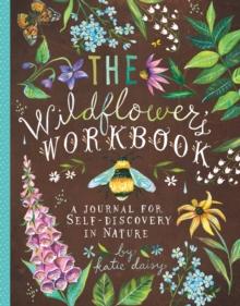 Wildflower's Workbook : A Journal for Self-Discovery in Nature