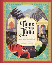 Tales of India : Folk Tales from Bengal, Punjab, and Tamil Nadu