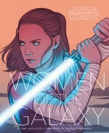 Star Wars: Women of the Galaxy