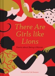 There are Girls like Lions