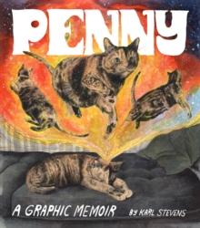 Penny : A Graphic Memoir