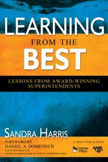 Learning From the Best : Lessons From Award-Winning Superintendents